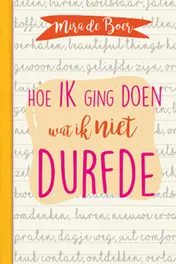Omslag van Hoe ik ging doen wat ik niet durfde