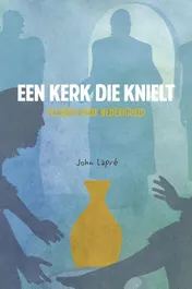 Omslag van Een kerk die knielt