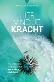 Omslag van Hier vind je kracht