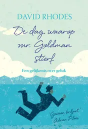 Omslag van De dag waarop mr. Goldman stierf
