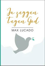 Omslag van Ja zeggen tegen God
