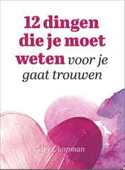 Omslag van 12 dingen die je moet weten voor je gaat trouwen