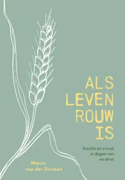 Omslag van Als leven rouw is