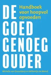 Omslag van De goed-genoeg-ouder