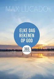 Omslag van Elke dag rekenen op God