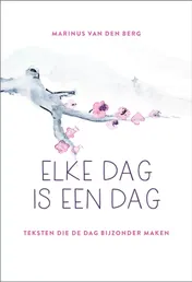 Omslag van Elke dag is een dag