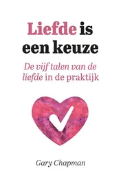 Omslag van Liefde is een keuze