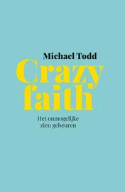 Omslag van Crazy faith