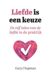 Omslag van Liefde is een keuze