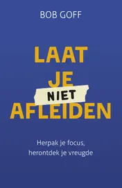 Omslag van Laat je niet afleiden