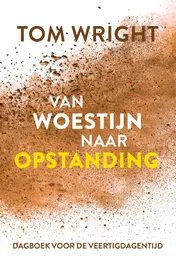 Omslag van Van woestijn naar opstanding