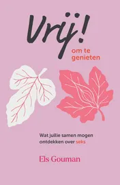 Omslag van Vrij! om te genieten