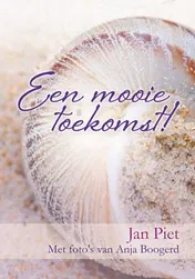 Omslag van Een mooie toekomst!