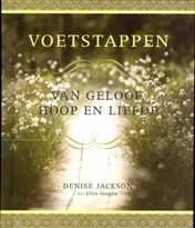 Omslag van Voetstappen van geloof, hoop en liefde