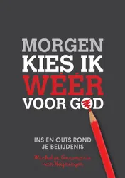 Omslag van Morgen kies ik weer voor God