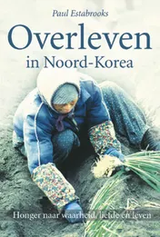 Omslag van Overleven in Noord-Korea