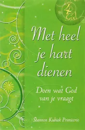 Omslag van Met heel je hart dienen
