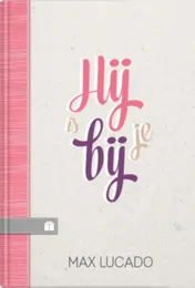 Omslag van Hij is bij je