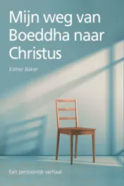 Omslag van Mijn weg van Boeddha naar Christus