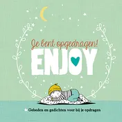 Omslag van Je bent opgedragen! Enjoy