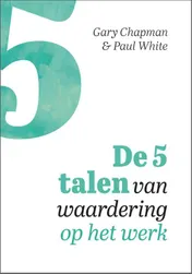 Omslag van De 5 talen van waardering op het werk