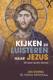 Omslag van Kijken en luisteren naar Jezus