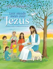 Omslag van Leer steeds meer over Jezus