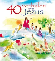 Omslag van 40 Verhalen over Jezus