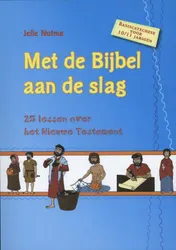 Omslag van Met de Bijbel aan de slag