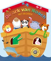 Omslag van De ark van Noach met geluiden