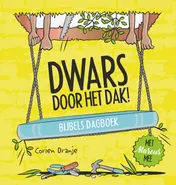 Omslag van Dwars door het dak!