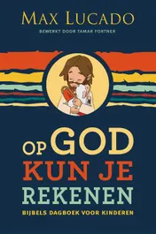 Omslag van Op God kun je rekenen
