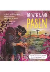 Omslag van Op weg naar Pasen