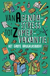 Omslag van Van Agendastress tot Zomervakantie