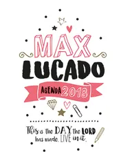 Omslag van Max Lucado Agenda 2018 This de day the Lord has made