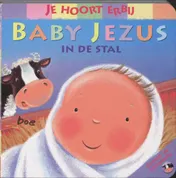 Omslag van Baby Jezus in de stal