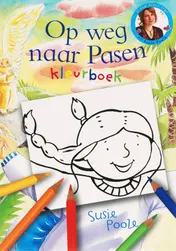 Omslag van Op weg naar Pasen Kleurboek