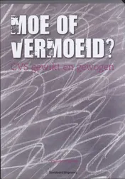 Omslag van Moe of vermoeid?