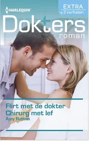 Omslag van Flirt met de dokter ; Chirurg met lef (2-in-1)