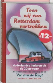 Omslag van Toen wij van Rotterdam vertrokken