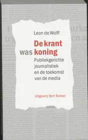 Omslag van De krant was koning