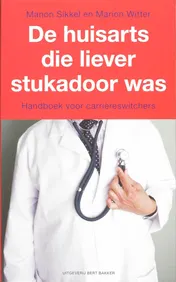 Omslag van huisarts die liever stukadoor was