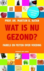 Omslag van Wat is nu gezond?