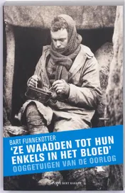 Omslag van Zij waadden tot hun enkels in het bloed