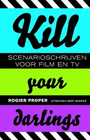 Omslag van Kill your darlings