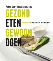 Omslag van Gezond eten, gewoon doen