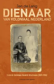 Omslag van Dienaar van koloniaal Nederland