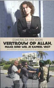 Omslag van Vertrouw op Allah, maar bind wel je kameel vast