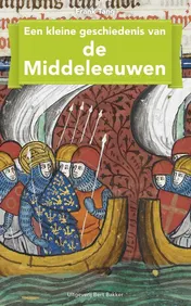 Omslag van Een kleine geschiedenis van de Middeleeuwen