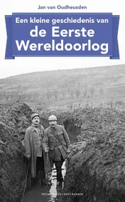Omslag van Een kleine geschiedenis van de Eerste Wereldoorlog